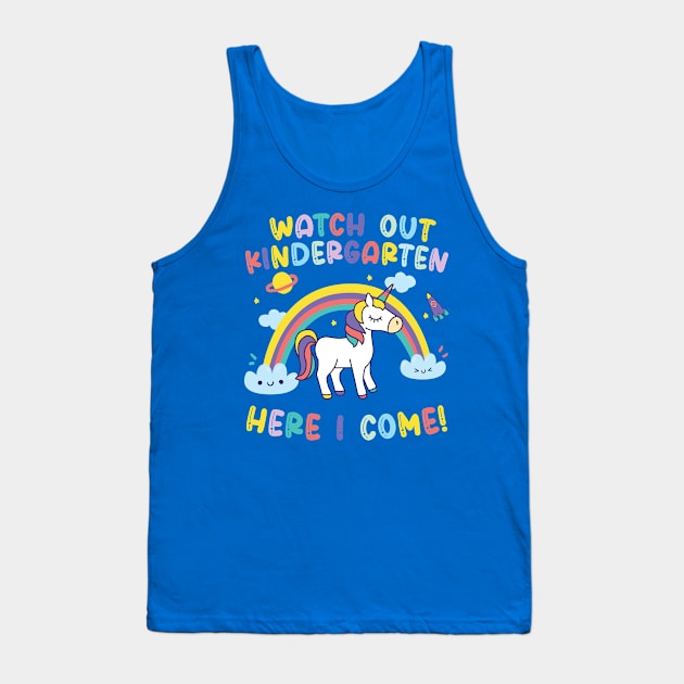 Watch Out Kindergarten Here I Come | Unicorn Tank Top by Horskarr